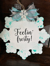 Load image into Gallery viewer, Feelin' Frosty
